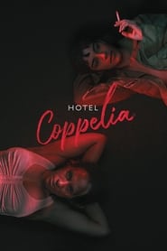 Hotel Coppelia (2021) Hindi Dubbed Watch Online Free