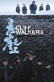 Cliff Walkers (2021) Hindi Dubbed Watch Online Free