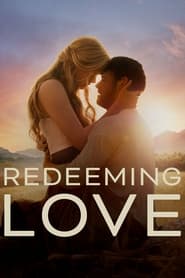 Redeeming Love (2022) Hindi Dubbed Watch Online Free