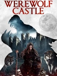 Werewolf Castle (2021) Hindi Dubbed Watch Online Free