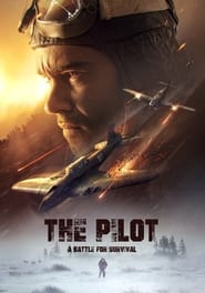 The Pilot. A Battle for Survival (2021) Hindi Dubbed Watch Online Free