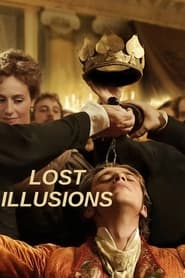 Lost Illusions (2021) Hindi Dubbed Watch Online Free