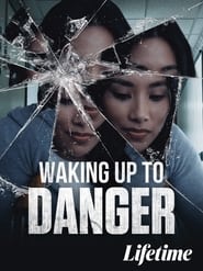 Waking Up To Danger (2021) Hindi Dubbed Watch Online Free