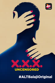 X.X.X: Uncensored 2020 Season 2 Complete