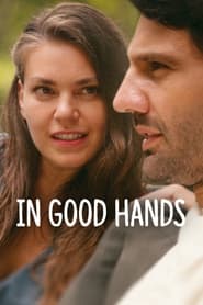 In Good Hands 2022 Hindi Dubbed