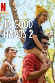 In Good Hands 2 2024 Hindi Dubbed