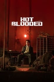 Hot Blooded 2022 Hindi Dubbed