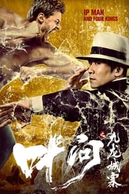 Ip Man and Four Kings 2019 Hindi Dubbed