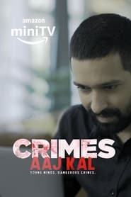 Crimes Aaj Kal 2023 Hindi Season 1 Complete