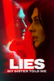 Lies My Sister Told Me 2022 Hindi Dubbed