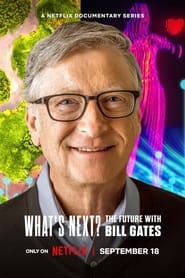 What's Next? The Future with Bill Gates 2024 Hindi Season 1 Complete