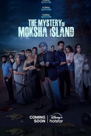 The Mystery of Moksha Island 2024 Hindi Season 1 Complete