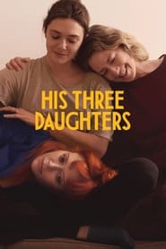 His Three Daughters 2024 Hindi Dubbed