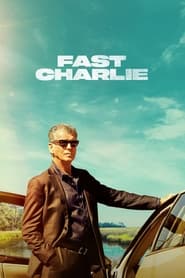 Fast Charlie 2023 Hindi Dubbed