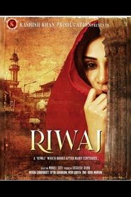 RIWAJ - A Riwaj which broke after many centuries 2025 Hindi