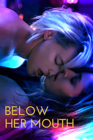 Below Her Mouth 2017 Hindi Dubbed